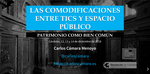 The commodifications between ICTs and public space